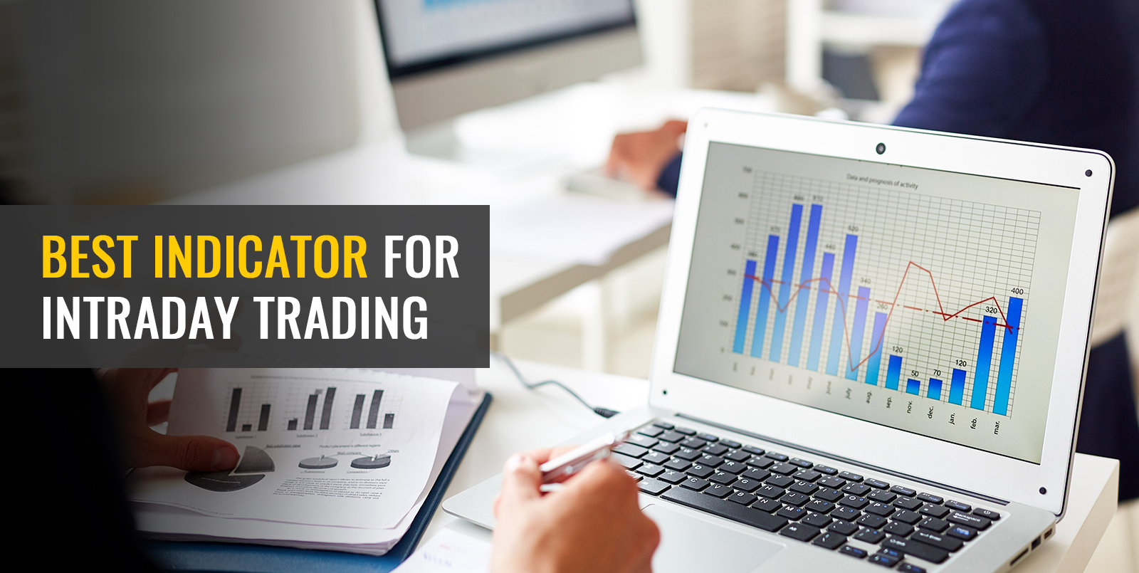 Best Indicator for Intraday Trading